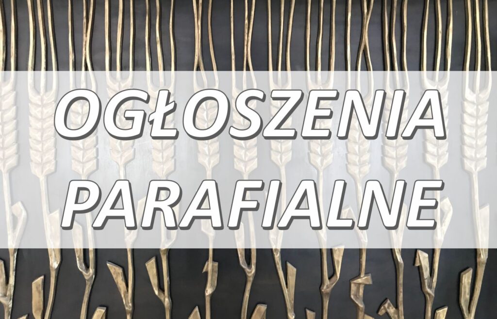 Przejdź do ogłoszeń parafialnych